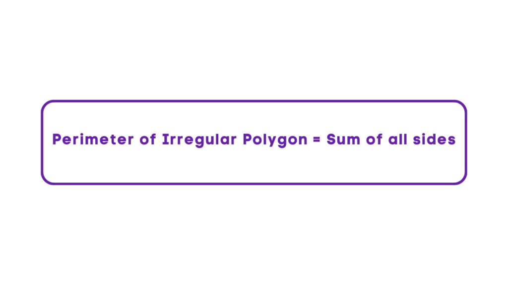 Perimeter of Polygon - Irregular Polygons